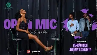 Open Mic com Cerr&atilde;o Rich e Jeremy Lisbilista #9
