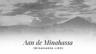 Aan de Minahassa (Minahassa-lied), A. Verkuyl, 1919.