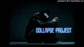 Collapse Project -  World Of Lies