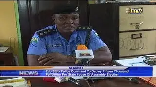 Edo police to deploy 15 thousand officers for Assembly election