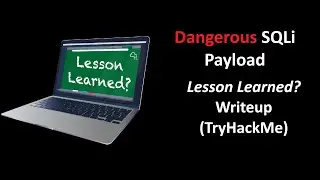 SQL Injection: A Brief Overview in the "Lessons Learned?"  (TryHackMe Writeup)