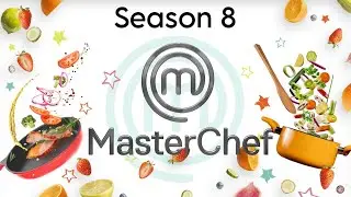 MasterChef Season 8 Cast And Contestants FOX