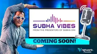 Sashi Kumar Khadka on Subha Vibes | V Network | From the presenters of Subha Din