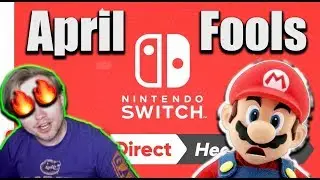2019 Nintendo Direct April Fools Reaction/Rage