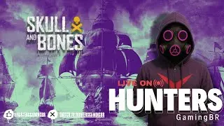Vamos aproveitar o ultimo dia de evento  [Skull and Bones]