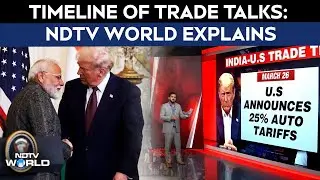 Donald Trump Latest News | Timeline Of Trade Talks: NDTV World Explains