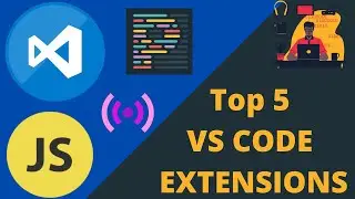 Top 5 VS Code Extensions | VS CODE | 2021