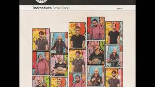 Thorpedians - Good Time 