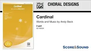 Cardinal, by Andy Beck &ndash; Score & Sound