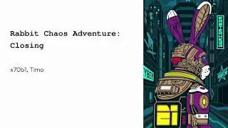 EH21 -  Rabbit Chaos Adventure: Closing