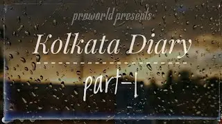 Kolkata Diary || part-1|| Best places | Mohor Kunja || Ranbindra sadan || Nandan || cathedral church