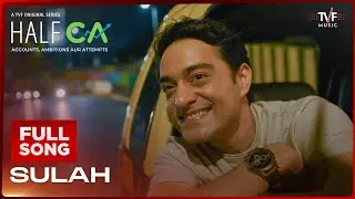 Sulah | Half CA | Amit Trivedi, Ravi Ra, Priyanshi Srivastava