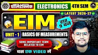 EIM | Unit&ndash;1: Basics of Measurement | Electronics Engineering | 4th Semester 2026 - 27 #astechnic