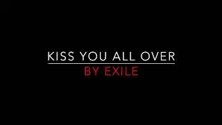 Exile - Kiss You All Over [1978] Lyrics HD