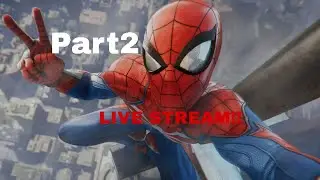 Spider-Man live stream!! Part2