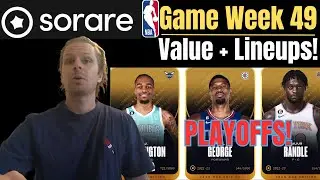 Sorare NBA Game Week 49! Value + Lineup Builds