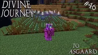 Minecraft 1.7.10 Divine Journey Ep 46: Exploration and Agricraft