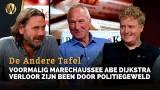 Voormalig marechaussee Abe Dijkstra verloor zijn been door politiegeweld | De Andere Tafel