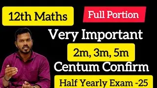 12th Maths- Very Important 2m,3m,5m- Confirm 90/90 🤗 - Half Yearly Exam 2025 - Centum Plan 💯