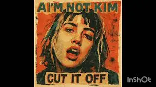 AI'm not Kim - Whatever, Forever (AI song - Kim Shattuck voice)