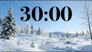 30 Minute Winter Classroom Focus Timer ❄️ Calm Snowy Scene & Peaceful Piano Music for Work & Study