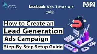 Facebook Ads Tamil | How To Create Facebook Lead Generation Ads Campaign in Tamil | #02