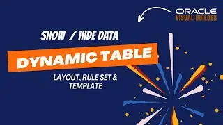 Dynamic Table in Oracle Visual Builder VBCS, show data from REST API based on user role, screen size