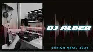 SESIÓN REMEMBER 90-2000 CANTADITAS ABRIL 2025 by DJ Alber
