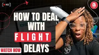 How to Handle Flight Delays Like a Pro Traveler | Flight Compensation Tips & Travel Hacks