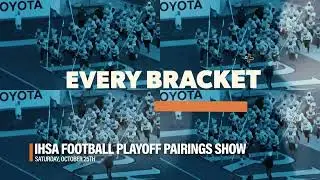 2025 IHSA Football Playoff Pairings Show This Saturday (10/25) at 8:00 PM!!!