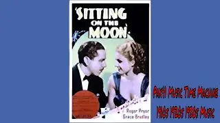1936 Hollywood Movie Music From Sitting On The Moon @Pax41