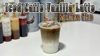Cafe Vlog EP.1804 | Iced Caffe Vanilla Latte | Medium Size | Coffee Vanilla