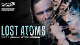 Movement and Physicality of Frantic Assembly | Lost Atoms | York Theatre Royal | 07 -11 Oct