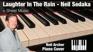 Laughter In The Rain - Neil Sedaka - Piano Cover + Sheet Music