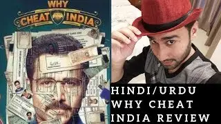 Why Cheat India - Movie Review Hindi Urdu