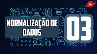 Normalizando o Conjunto de Dados - Machine Learning 03