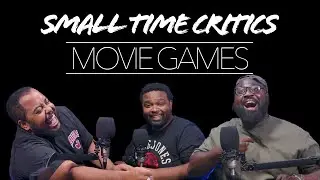 Guess The Actor/Guess The Movie | Movie Games | Small Time Critics Podcast