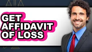How to Get Affidavit of Loss