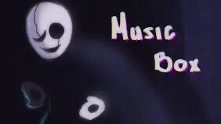 [UNDERTALE] Don't Forget (W.D. Gaster's Theme Music Box Ver.)