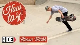 How-To Skateboarding: Backside Boneless with Chase Webb