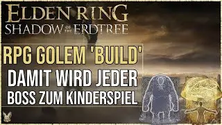 Damit wird jeder DLC Boss zum Kinderspiel | RPG Golem 