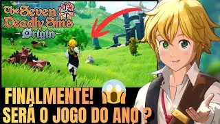 JOGUEI THE SEVEN DEADLY SINS ORIGIN ! &Eacute; HYPE O JOGO DO NANATSU NO TAIZAI MUNDO ABERTO ? 7DS ORIGIN