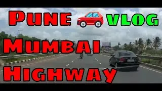 Driving on Pune Mumbai highway | Maharashtra | India