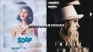 Melanie Martinez / Meghan Trainor - I'm A Soap Lady (Mashup)