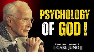 The Psychology of God's Dark Side | CARL JUNG