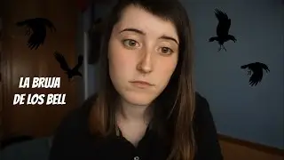 La bruja de los Bell #1 | Nekane Flisflisher