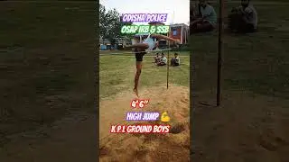 ODISHA POLICE 🚓🚨 OSAP IRB & SSB PHYSICAL HIGH JUMP 💪🦘💯