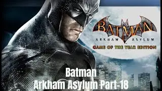 Pick up Harley Quinn fingerprint trail - ll - Batman Arkham Asylum GOTY - Part-18 - Gameplay - 2026