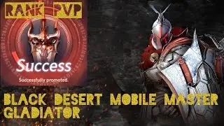 [Gladiator] Master Push 🔥❎ Black Desert Mobile