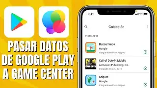 C&oacute;mo PASAR Datos De GOOGLE PLAY A GAME CENTER
